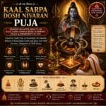Kaal Sarpa Dosh Nivaran Puja performed by experienced Vedic pandits for relief from Kaal Sarpa Dosha, peace, prosperity, and Lord Shiva's blessings