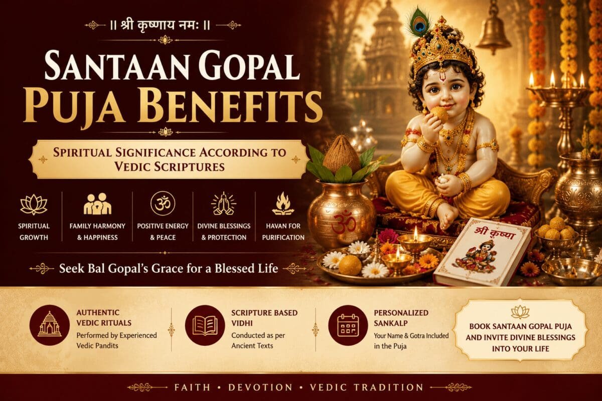 Santaan Gopal Puja Benefits – Spiritual Significance According to Vedic Scriptures with Lord Bal Gopal